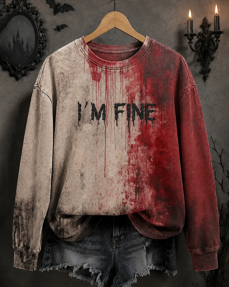 Unisex Blood I'm Fine Halloween Printed Round Neck Sweatshirt