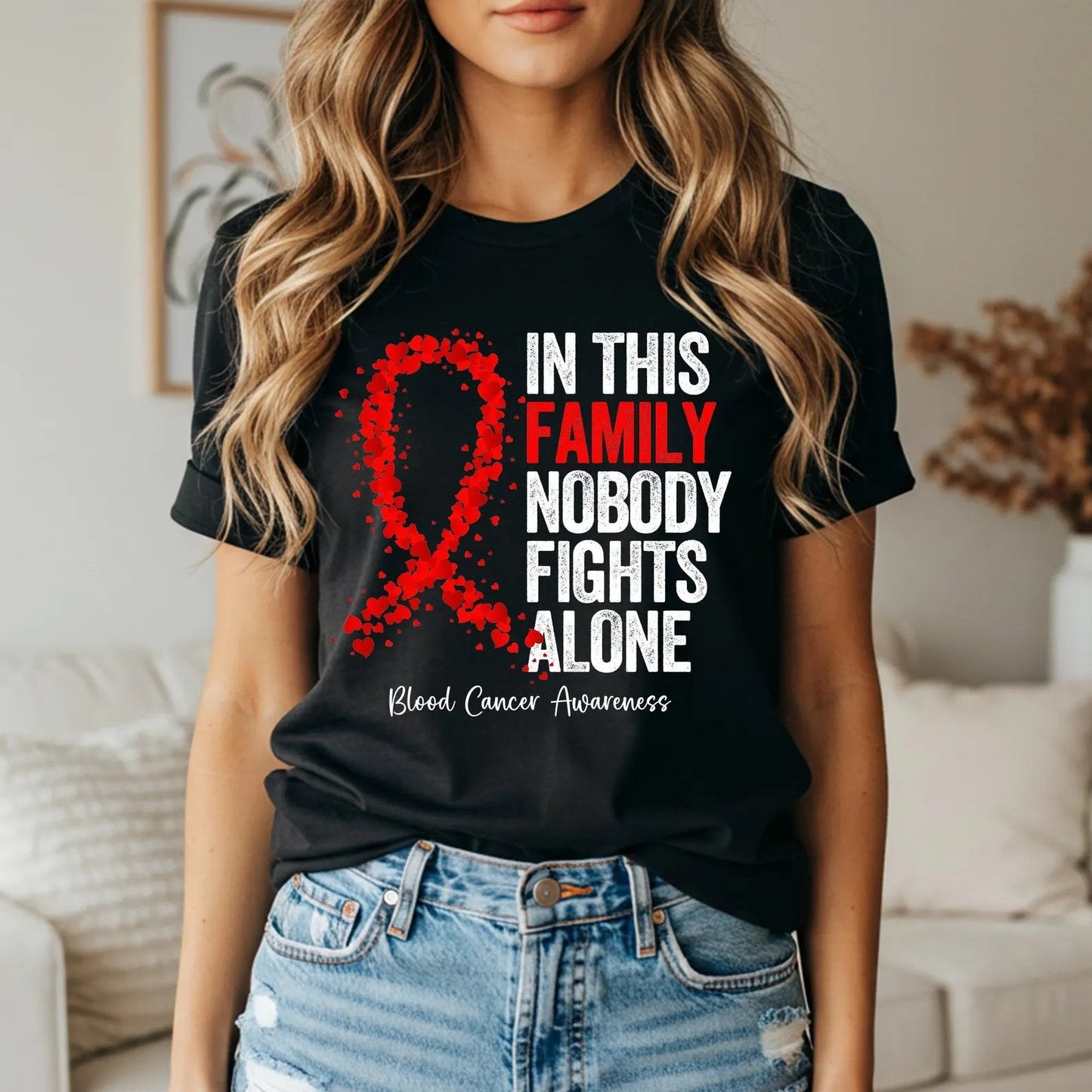 Blood Cancer Awareness Ribbon In This Family Nobody Fights Alone T-Shirt