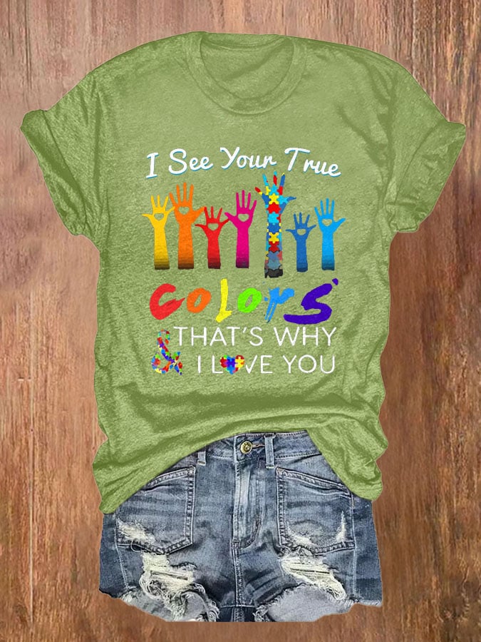 Autism Awareness I See Your True Colors Hands Print T-Shirt