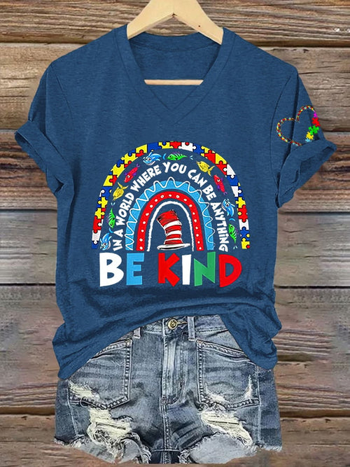 Women's In A World Where You Can Be Anything Be Kind  Autism Awareness Printed V-Neck T-Shirt