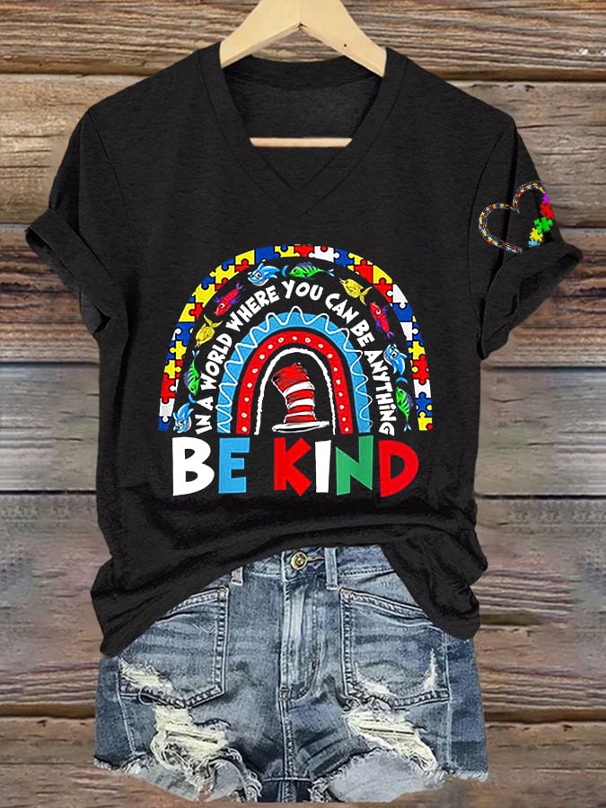 Women's In A World Where You Can Be Anything Be Kind  Autism Awareness Printed V-Neck T-Shirt