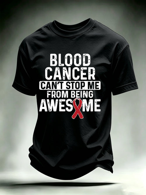 Men's BLOOD CANCER CAN'T STOP ME Print T-Shirt